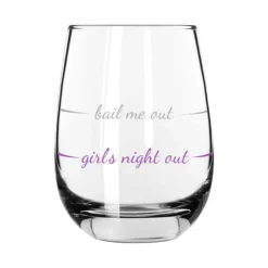 Girls Night Out Bail Me Out Stemless Wine Glass, 16 Oz.