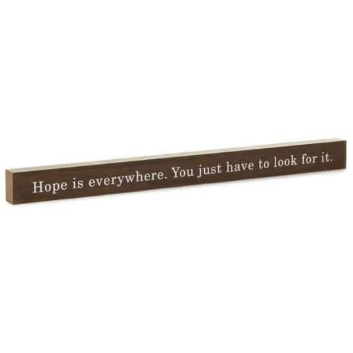 Hallmark Hope Is Everywhere Wood Quote Sign, 23.5x2 -Hallmark Shop Hope Is Everywhere Wood Quote Sign 1WOD3164 01