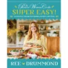 Harper Collins The Pioneer Woman Cooks—Super Easy! Cookbook
